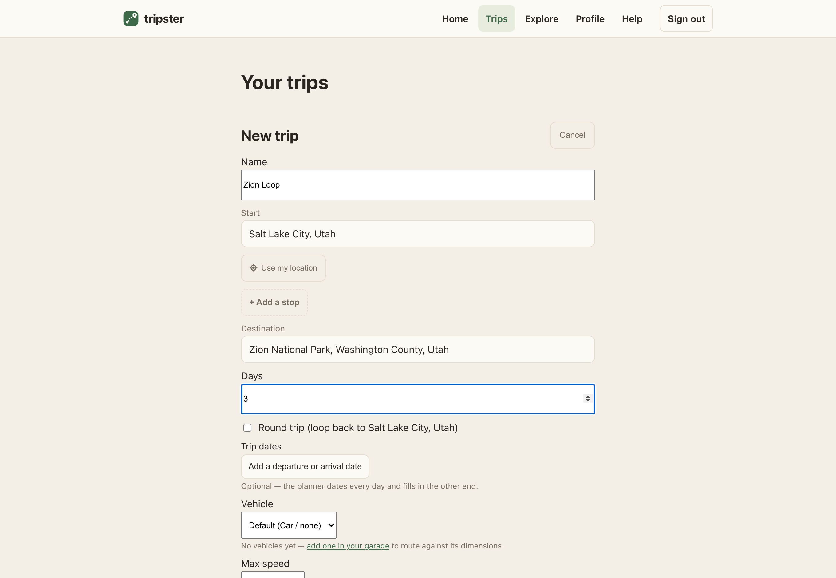 The new-trip form filled in — name, Start and Destination, days, and the vehicle / max-speed / Stops-within row — with the Create trip button.